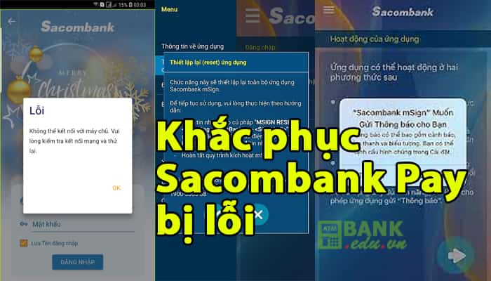Fix App Sacombank Pay mbanking bị lỗi chuyển tiền, không đăng nhập, bị khóa